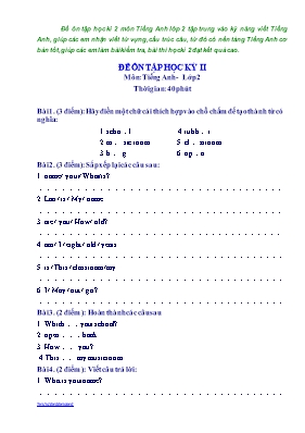 Đề ôn tập học kì 2 môn Tiếng Anh Lớp 2